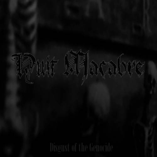 Nuit Macabre : Disgust of the Genocide